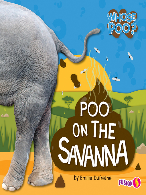 Title details for Poo on the Savanna by Emilie Dufresne - Available